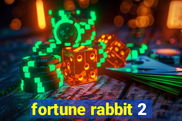 fortune rabbit 2